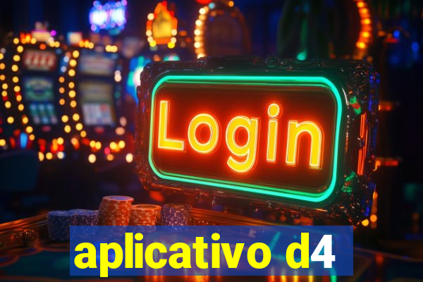 aplicativo d4